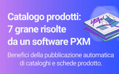 Catalogo prodotti: 7 grane risolte da un PXM