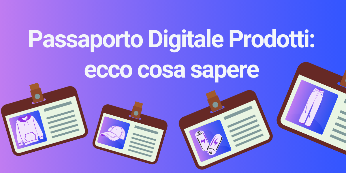 Passaporto Digitale dei Prodotti