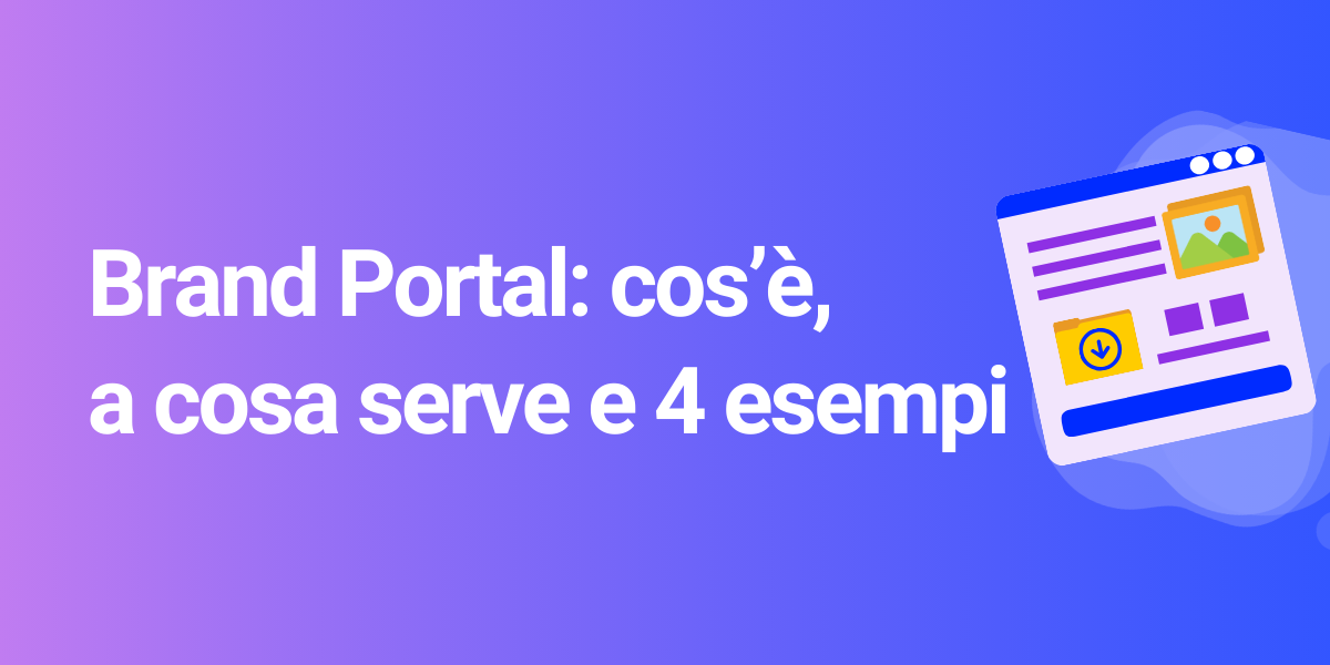 Brand Portal cos_e_esempi_funzionalità