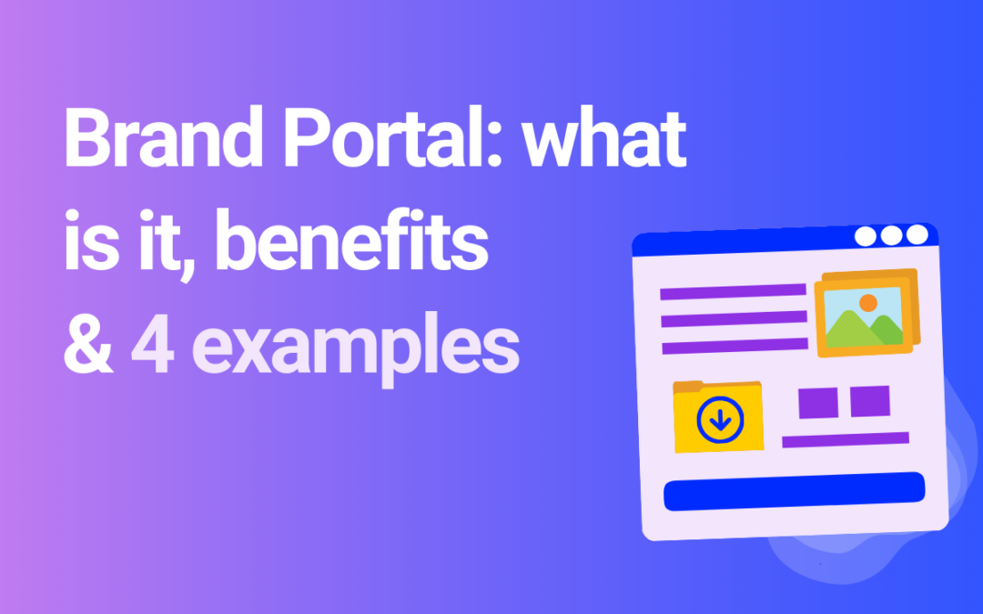 Brand Portal: what it is, what it is for, and 4 examples